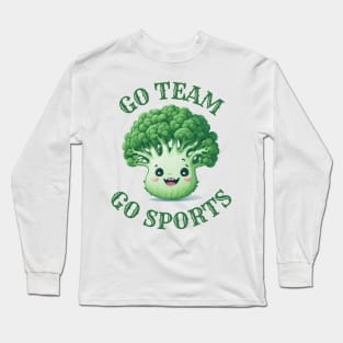 go team go sports Long Sleeve T-Shirt